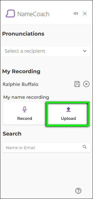 Under the "My name recording" subheading, click "Upload."